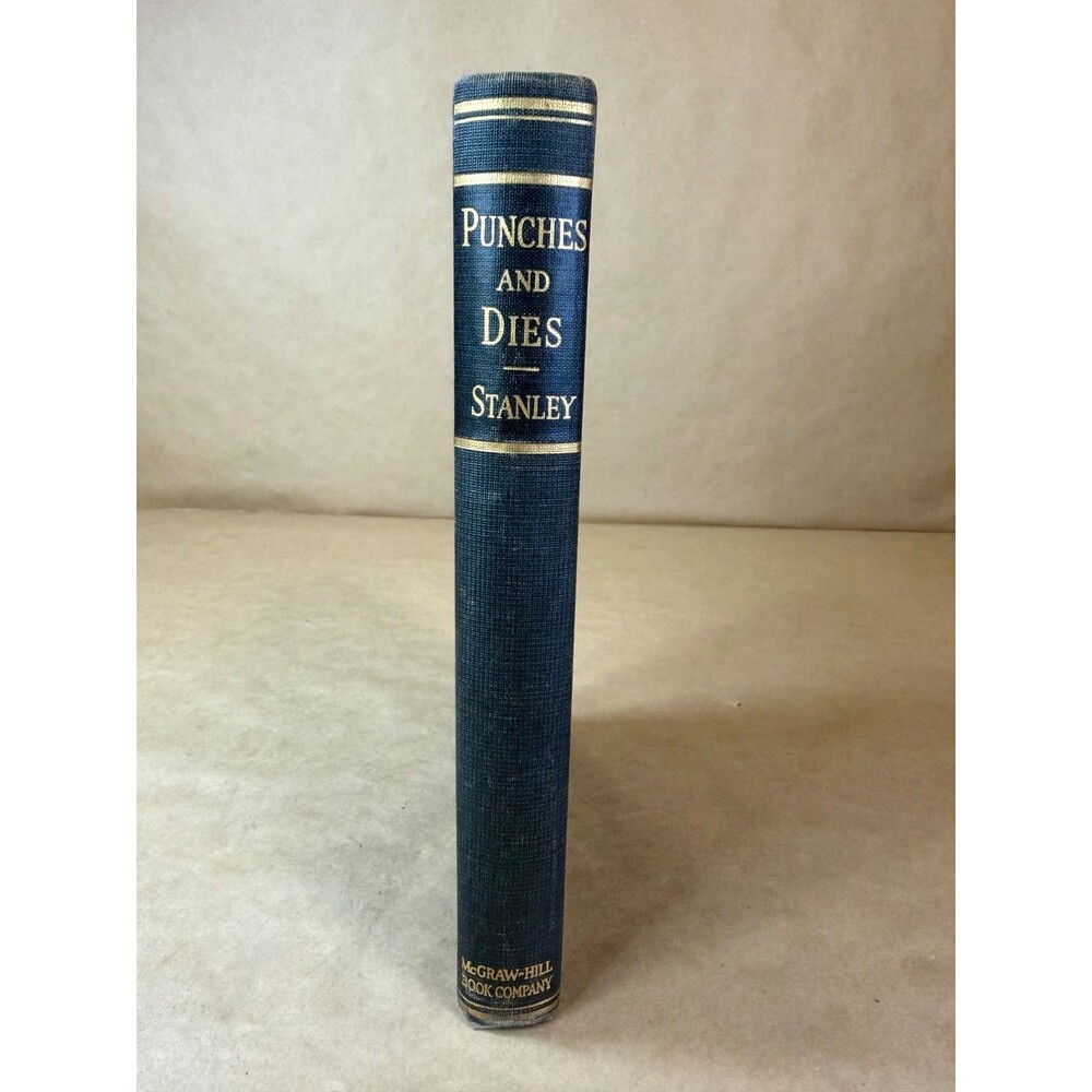 Punches and Dies Book by Frank A Stanley McGraw-Hill Hardcover-3rd Ed 4th Imp.